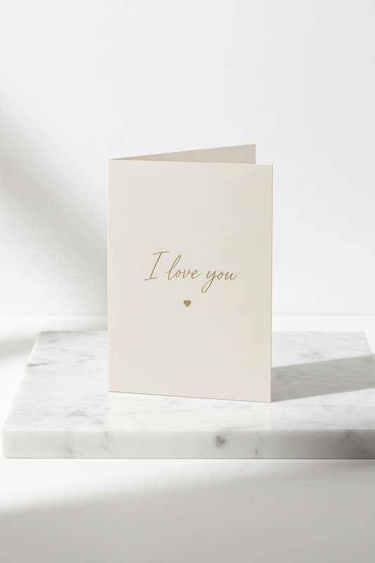 I love you Greeting Card  (Assorted)